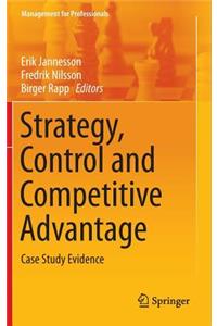 Strategy, Control and Competitive Advantage