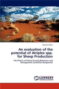 evaluation of the potential of Atriplex spp. for Sheep Production