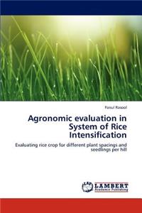 Agronomic Evaluation in System of Rice Intensification