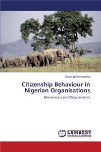 Citizenship Behaviour in Nigerian Organisations