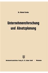 Unternehmensforschung und Absatzplanung