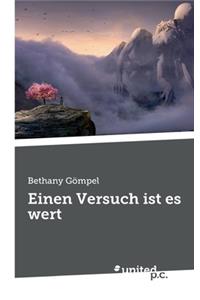 Einen Versuch ist es wert
