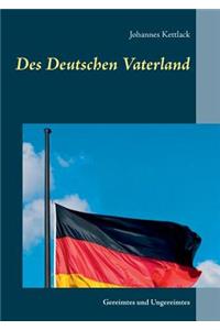 Des Deutschen Vaterland