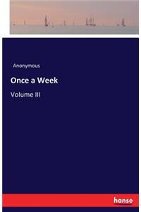 Once a Week