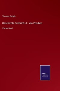 Geschichte Friedrichs II. von Preußen