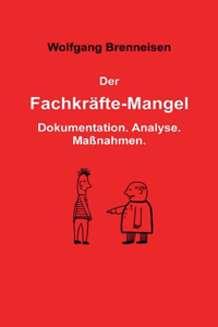 Fachkräftemangel