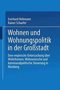 Wohnen und Wohnungspolitik in der Grostadt