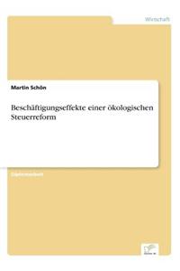 Beschäftigungseffekte einer ökologischen Steuerreform