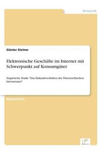 Elektronische Geschäfte im Internet mit Schwerpunkt auf Konsumgüter
