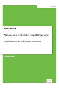 Naturschutzrechtliche Eingriffsregelung