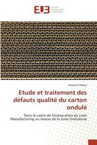 Etude Et Traitement Des Défauts Qualité Du Carton Ondulé