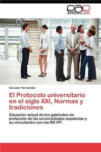 Protocolo universitario en el siglo XXI, Normas y tradiciones