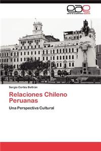 Relaciones Chileno Peruanas