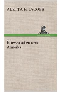 Brieven uit en over Amerika