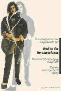 Risiken Des Heranwachsens: Probleme Der Lebensbewaltigung Im Jugendalter