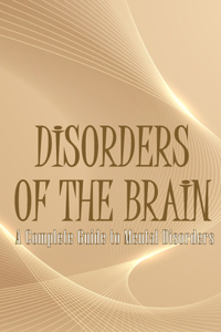 Disorders of the Brain