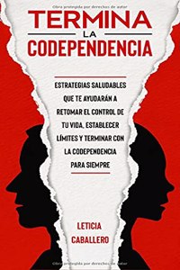 Termina la codependencia