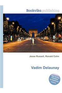 Vadim Delaunay