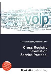 Cross Registry Information Service Protocol