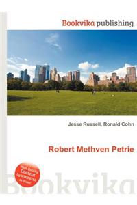 Robert Methven Petrie