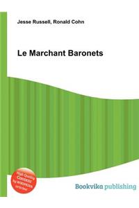 Le Marchant Baronets