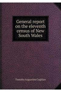 General report on the eleventh census of New South Wales