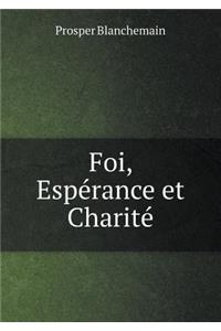 Foi, Espérance et Charité