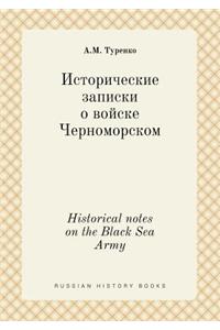 Historical notes on the Black Sea Army