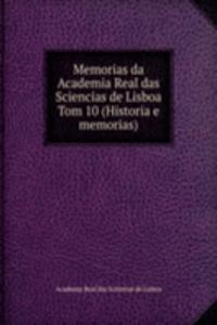 Memorias da Academia Real das Sciencias de Lisboa