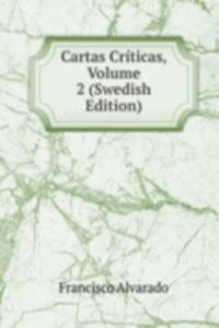 Cartas Criticas, Volume 2 (Swedish Edition)