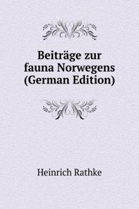 Beitrage zur fauna Norwegens (German Edition)