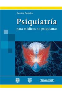 Psiquiatria Para Medicos No Psiquiatras