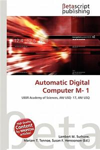 Automatic Digital Computer M- 1
