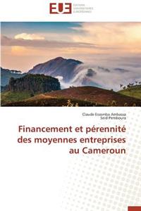 Financement et pérennité des moyennes entreprises au cameroun