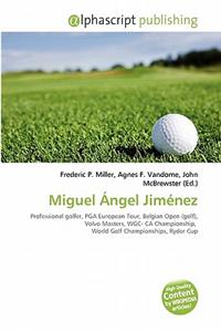 Miguel Ngel Jim Nez