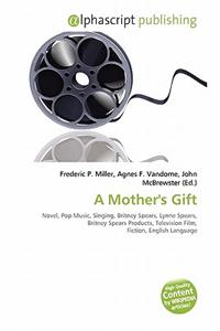 A Mother's Gift