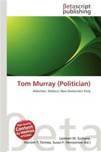 Tom Murray (Politician)