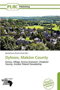Dylewo, Mak W County