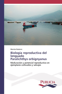 Biología reproductiva del lenguado Paralichthys orbignyanus