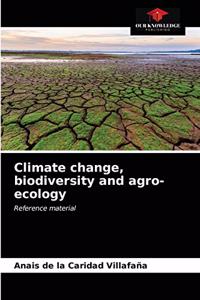 Climate change, biodiversity and agro-ecology