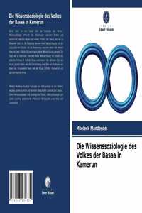 Die Wissenssoziologie des Volkes der Basaa in Kamerun