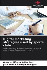 Digital marketing strategies used by sports clubs