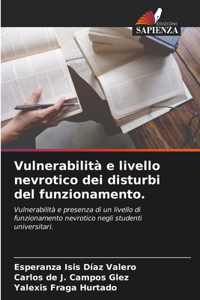 Vulnerabilità e livello nevrotico dei disturbi del funzionamento.