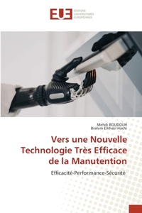 Vers une Nouvelle Technologie Très Efficace de la Manutention