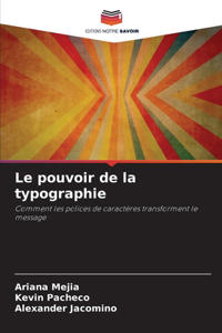 Le pouvoir de la typographie