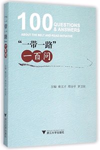 100 Questions Concerning One Belt and One Road