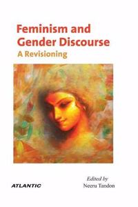 Feminism and Gender Discourse: A Revisioning