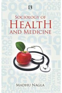 Sociology of Health and Medicine