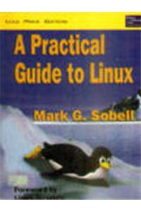 A Practical Guide To Linux
