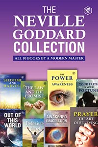 The Neville Goddard Collection: All 10 Books by a Modern Master (Deluxe Library Edition)